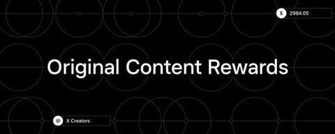 X replaces creator monetization with Original Content Rewards Program